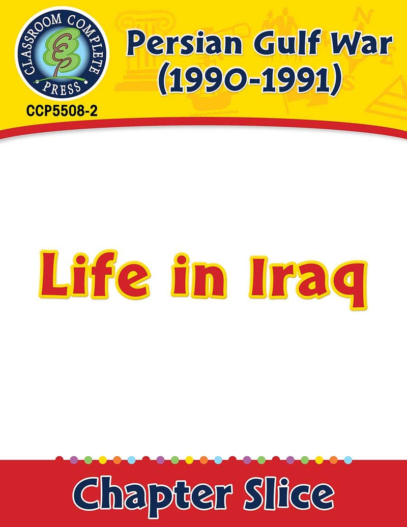 Persian Gulf War (1990-1991): Life in Iraq Gr. 5-8