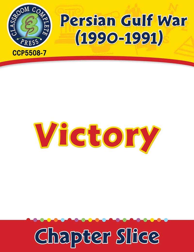 Persian Gulf War (1990-1991): Victory Gr. 5-8