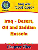 Iraq War (2003-2010): Iraq - Desert, Oil and Saddam Hussein Gr. 5-8
