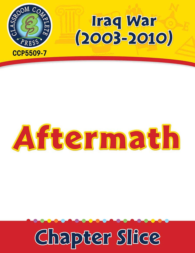 Iraq War (2003-2010): Aftermath Gr. 5-8