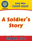 Iraq War (2003-2010): A Soldier's Story Gr. 5-8