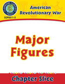 American Revolutionary War: Major Figures Gr. 5-8