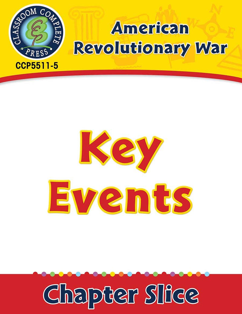 American Revolutionary War: Key Events Gr. 5-8