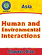 Asia: Human and Environmental Interactions Gr. 5-8
