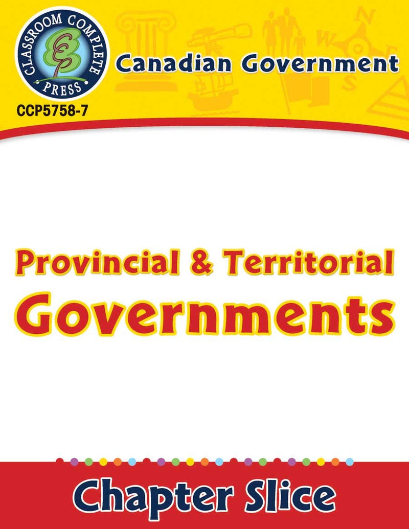 Canadian Government: Provincial & Territorial Governments