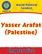World Political Leaders: Yasser Arafat (Palestine) Gr. 5-8