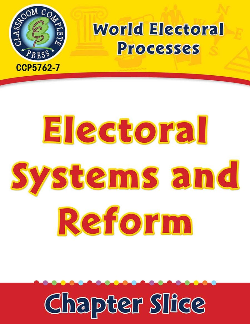 World Electoral Processes: Electoral Systems and Reform Gr. 5-8