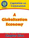 Capitalism vs. Communism: A Globalization Economy Gr. 5-8