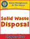 Waste: At the Source: Solid Waste Disposal Gr. 5-8
