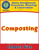 Prevention, Recycling & Conservation: Composting Gr. 5-8