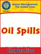 Waste: The Global View: Oils Spills Gr. 5-8