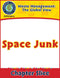 Waste: The Global View: Space Junk Gr. 5-8