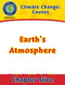 Climate Change: Causes: Earth’s Atmosphere Gr. 5-8