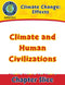 Climate Change: Effects: Climate and Human Civilizations Gr. 5-8