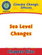 Climate Change: Effects: Sea Level Changes Gr. 5-8