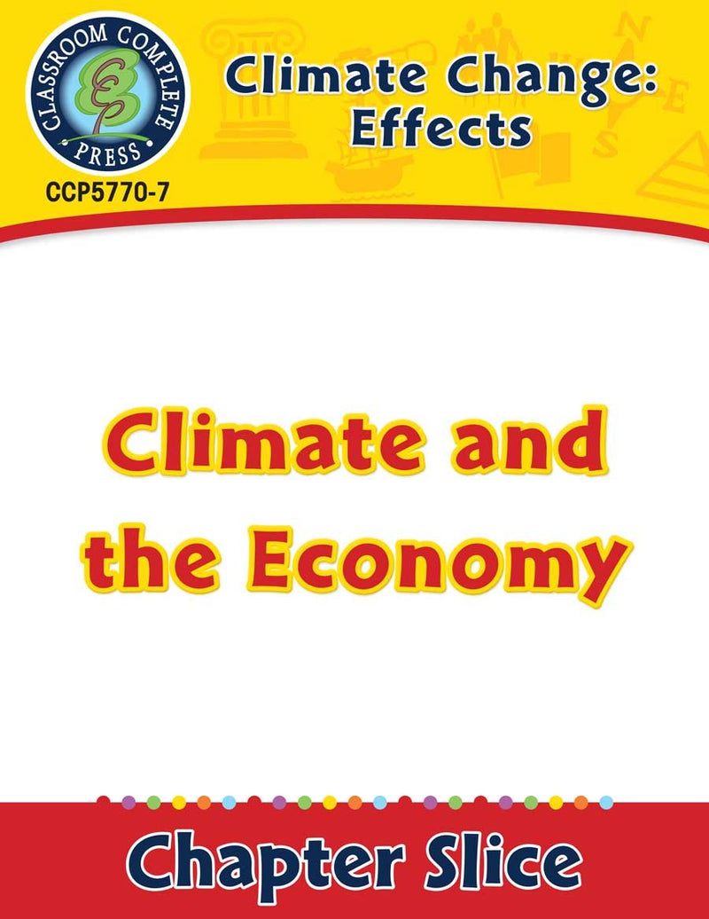 Climate Change: Effects: Climate and the Economy Gr. 5-8