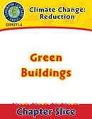 Climate Change: Reduction: Green Buildings Gr. 5-8