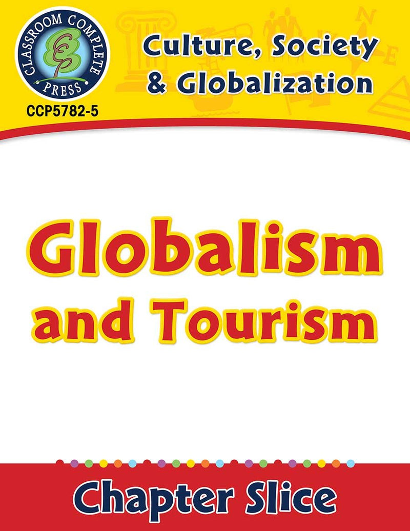 Culture, Society & Globalization: Globalism and Tourism Gr. 5-8