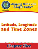 Mapping Skills with Google Earth Gr. 3-5: Latitude, Longitude and Time Zones