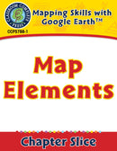 Mapping Skills with Google Earth Gr. 6-8: Map Elements