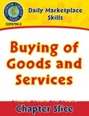 Daily Marketplace Skills: Buying of Goods and Services Gr. 6-12