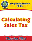 Daily Marketplace Skills: Calculating Sales Tax Gr. 6-12