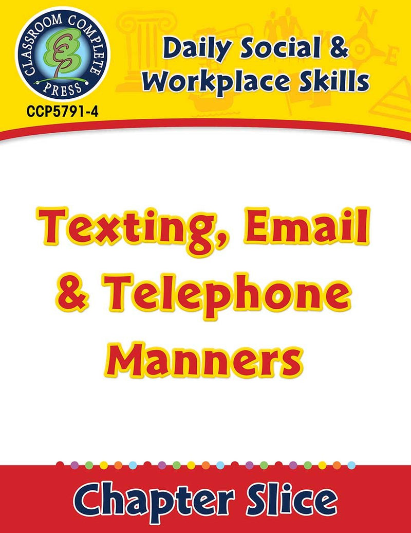 Daily Social & Workplace Skills: Texting, Email & Telephone Manners Gr. 6-12