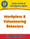Daily Social & Workplace Skills: Workplace & Volunteering Behaviors Gr. 6-12