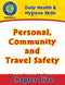 Daily Health & Hygiene Skills: Personal, Community and Travel Safety Gr. 6-12