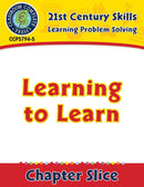 Learning Problem Solving: Learning to Learn Gr. 3-8+