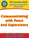 Learning Communication & Teamwork: Communicating with Peers and Supervisors Gr. 3-8+