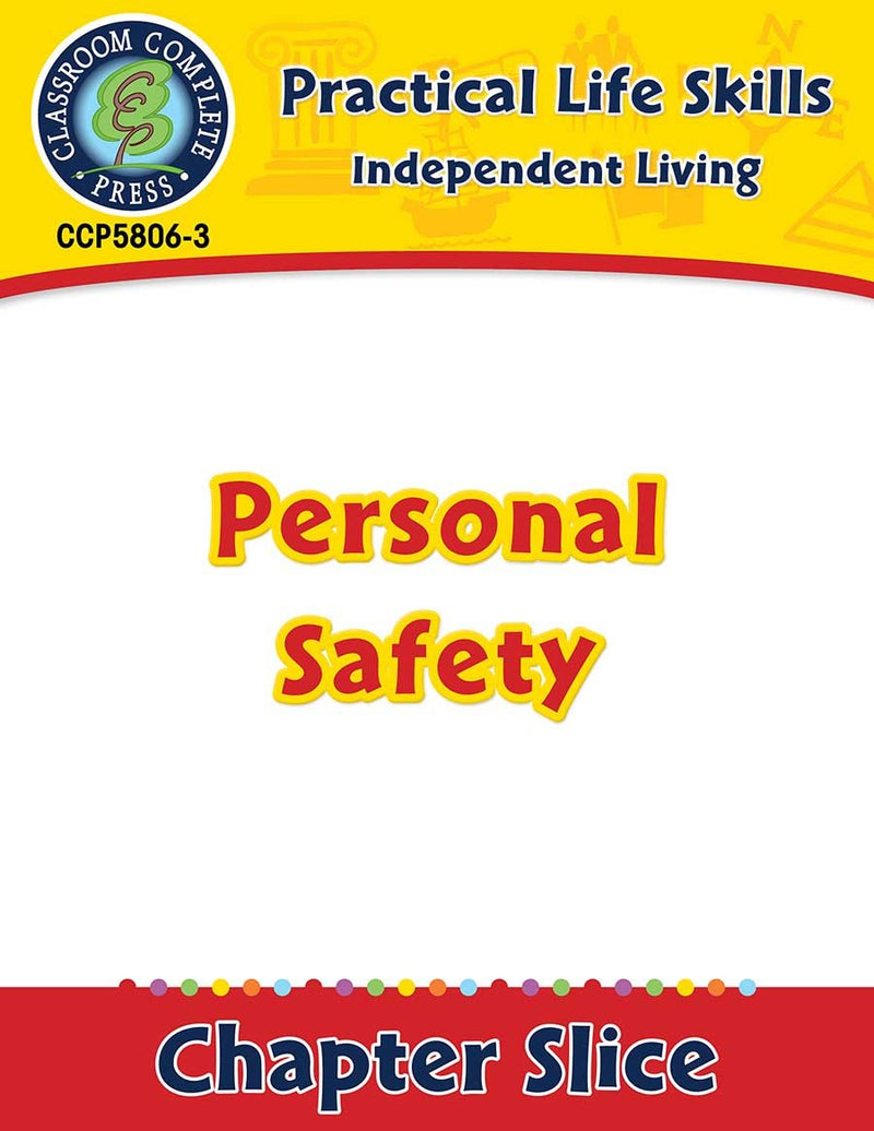 Independent Living: Personal Safety Gr. 9-12+
