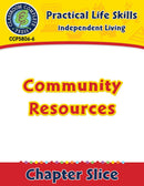 Independent Living: Community Resources Gr. 9-12+