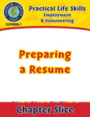 Employment & Volunteering: Preparing a Resume Gr. 9-12+