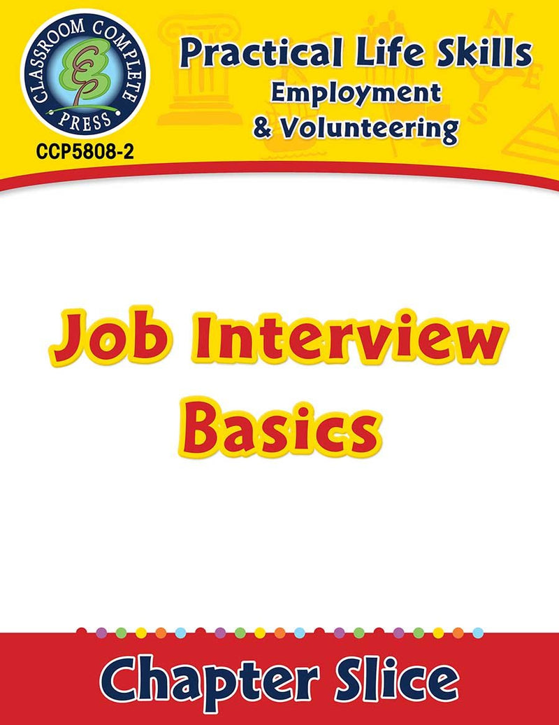 Employment & Volunteering: Job Interview Basics Gr. 9-12+