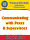 Employment & Volunteering: Communicating with Peers & Supervisors Gr. 9-12+