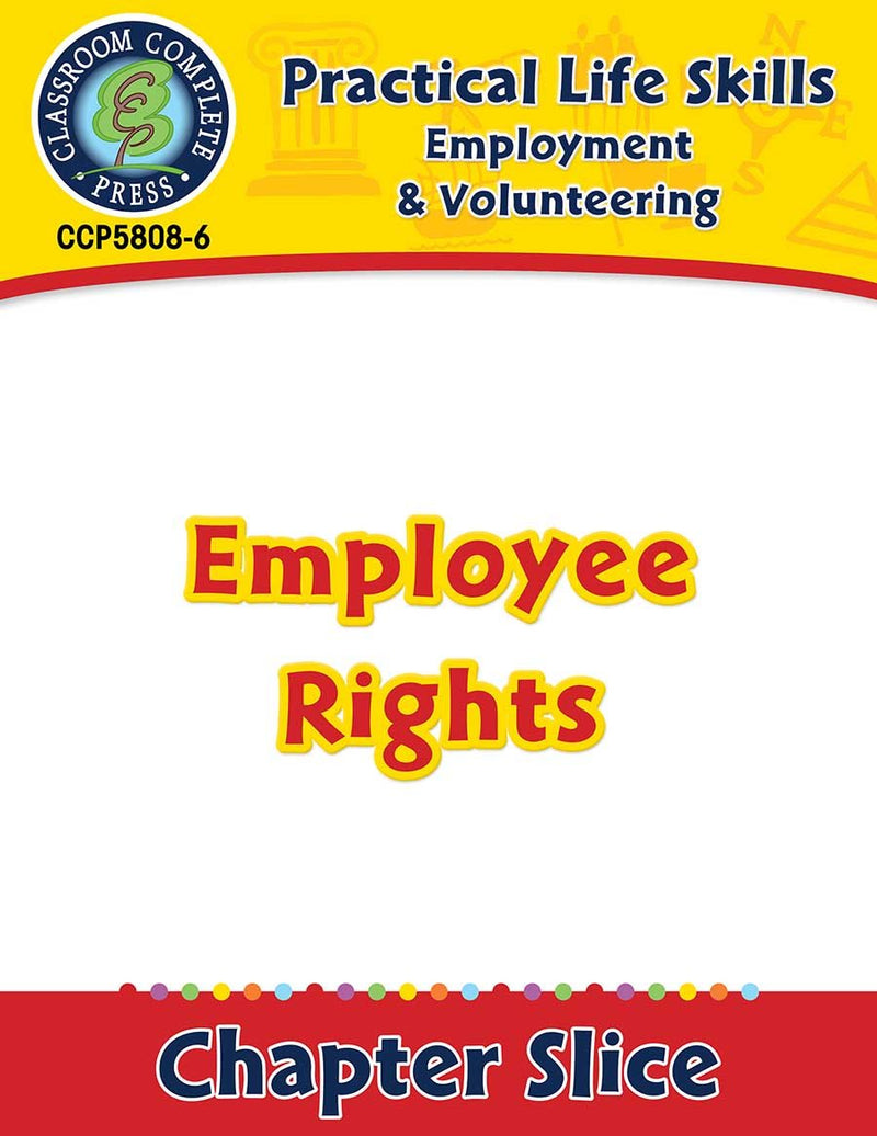 Employment & Volunteering: Employee Rights Gr. 9-12+