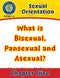 Sexual Orientation: What is Bisexual, Pansexual and Asexual? Gr. 6-Adult