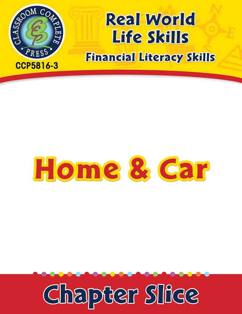 Financial Literacy Skills: Home & Car Gr. 6-12+