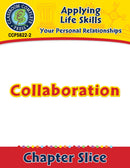 Your Personal Relationships: Collaboration Gr. 6-12+