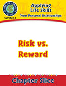 Your Personal Relationships: Risk vs. Reward Gr. 6-12+