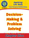 Your Personal Relationships: Decision-Making & Problem Solving Gr. 6-12+
