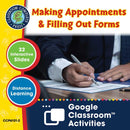 Daily Social & Workplace Skills: Making Appointments & Filling Out Forms - Google Slides (SPED)