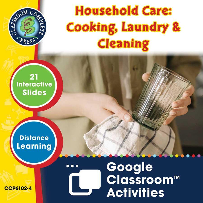 Daily Health & Hygiene Skills: Household Care: Cooking, Laundry & Cleaning - Google Slides (SPED)