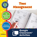 Practical Life Skills - Independent Living: Time Management - Google Slides (SPED)