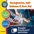 Real World Life Skills - Self-Sustainability Skills: Emergencies, Self-Defense & First Aid - Google Slides (SPED)