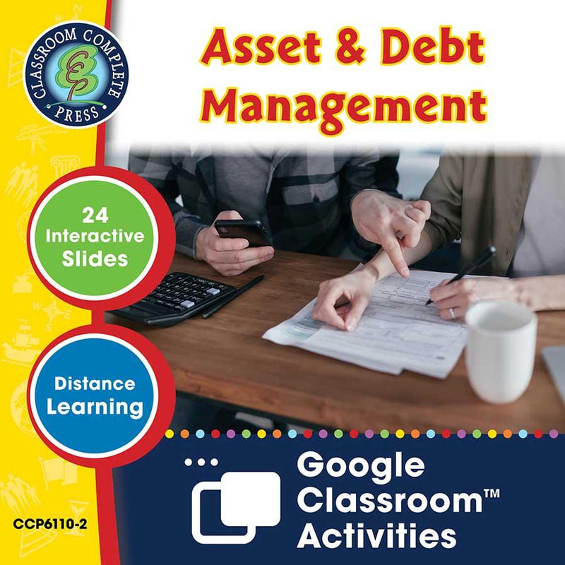 Real World Life Skills - Financial Literacy Skills: Asset & Debt Management - Google Slides (SPED)