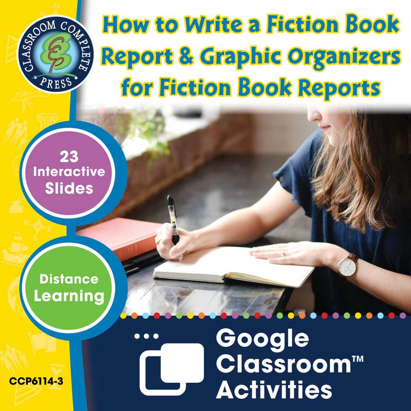 How to Write a Book Report: How to Write a Fiction Book Report & Graphic Organizers for Fiction Book Reports - Google Slides