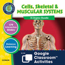 Cells, Skeletal & Muscular Systems - Google Slides BUNDLE