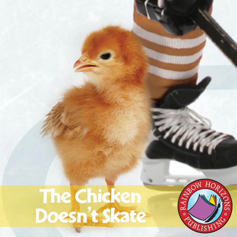 The Chicken Doesn't Skate (Novel Study)
